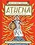 Athena: Goddess of Wisdom and War (Tales of Great Goddesses)