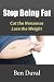 Stop Being Fat: Cut the Non...
