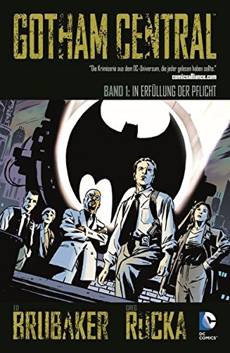 Gotham Central 01 - In Erfüllung der Pflicht (Paperback)