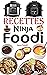 Recettes Ninja Foodi: Recet...