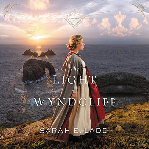 The Light at Wyndcliff (Cornwall, #3)