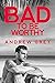 Bad to Be Worthy (Bad to Be...
