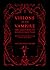 Visions of the Vampire by Sorcha Ní Fhlainn Visions of the Vampire by Sorcha Ní Fhlainn