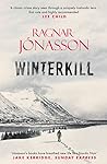 Winterkill by Ragnar Jónasson Winterkill by Ragnar Jónasson