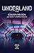 Underland: A Novel (2) (Pul...