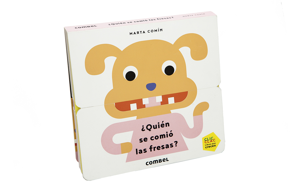 ¿Quién se comió las fresas? (Clic Clac Libros Que Crecen) (Spanish Edition)