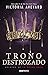 Trono destrozado (La reina roja) (Spanish Edition)