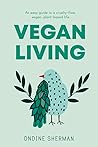 Vegan Living by Ondine Sherman