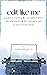 Edit Like Me: A Guide to Writing Like an Author Who’s Already Made All the Mistakes and Learned from Them (Author Like Me Book 3)