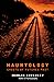 Hauntology: Ghosts of Futur...