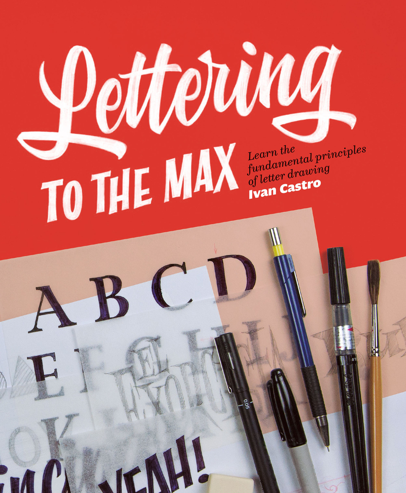 Lettering to the Max (Paperback)