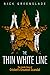 The Thin White Line: The Inside Story of Cricket's Greatest Scandal