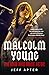 Malcolm Young: The Man Who Made AC/DC