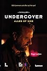 Alles of niks (Undercover, #1)