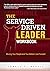 The Service Driven Leader W...