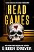 Head Games by Eileen Dreyer Head Games by Eileen Dreyer