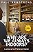 Why Are We Always Indoors? ...