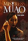Mistress Miao by Yun Rou Mistress Miao by Yun Rou