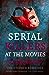 Serial Killers at the Movie...