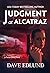 Judgment at Alcatraz: A Danya Biton Novel
