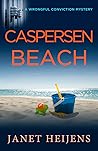 Caspersen Beach by Janet Heijens Caspersen Beach by Janet Heijens