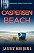 Caspersen Beach (A Wrongful Conviction Mystery)