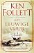 Het eeuwige vuur (Kingsbridge, #3)