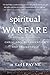 Spiritual Warfare by Karl I. Payne