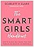 Smart Girls Handbook: How to Silence Self-doubt, Find Your Purpose and Redefine the Impossible