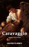 Masters of Art Series - Caravaggio