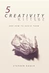 5 Creativity Kill...