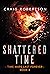 Shattered Time (Time Wars L...
