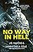 No Way in Hell: Part 2 (Steel Corps/Trident Security Crossover #2)