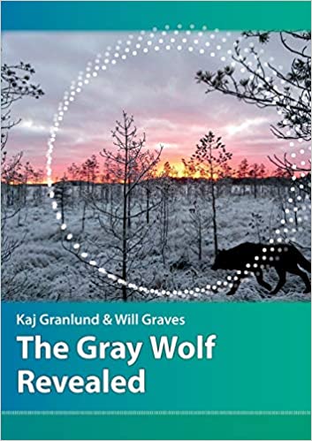 The Gray Wolf Revealed (Paperback)