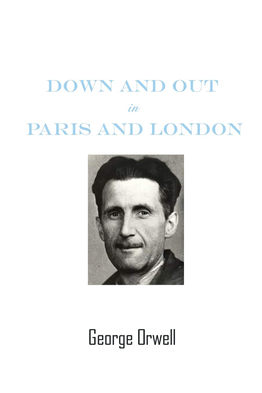 Down And Out In Paris And London
