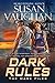 Dark Rules (The DARK Files, #4)