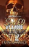 Saved By A Hood M...