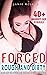 Forced, Rough and Dirty: 40...