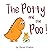 The Potty and The Poo! (Tod...