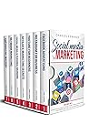 Social Media Marketing: 7 books in 1: Facebook Advertising, Instagram for Business, Youtube for Beginners, Affiliate Secrets, Personal Branding, Network Marketing, Copywriting Mastery Handbook.