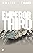 Emperor Third