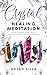 Crystal Healing Meditation by Adesh Silva