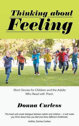 Thinking about Feeling: Short Stories for Children and the Adults who Read with Them