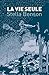 La vie seule by Stella Benson