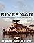 Riverman: A magical, quixotic quest to save the world from itself.