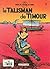 le Talisman de Timour