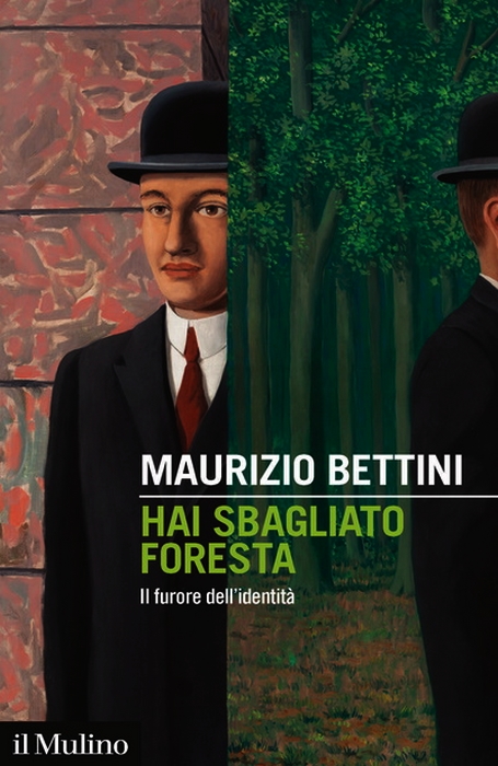 Hai sbagliato foresta. Il furore dell'identità (Paperback)