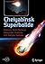 Chelyabinsk Superbolide