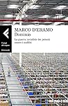 Dominio. La guerra invisibile dei potenti contro i sudditi by Marco D'Eramo