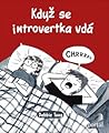 Když se introvertka vdá by Debbie Tung